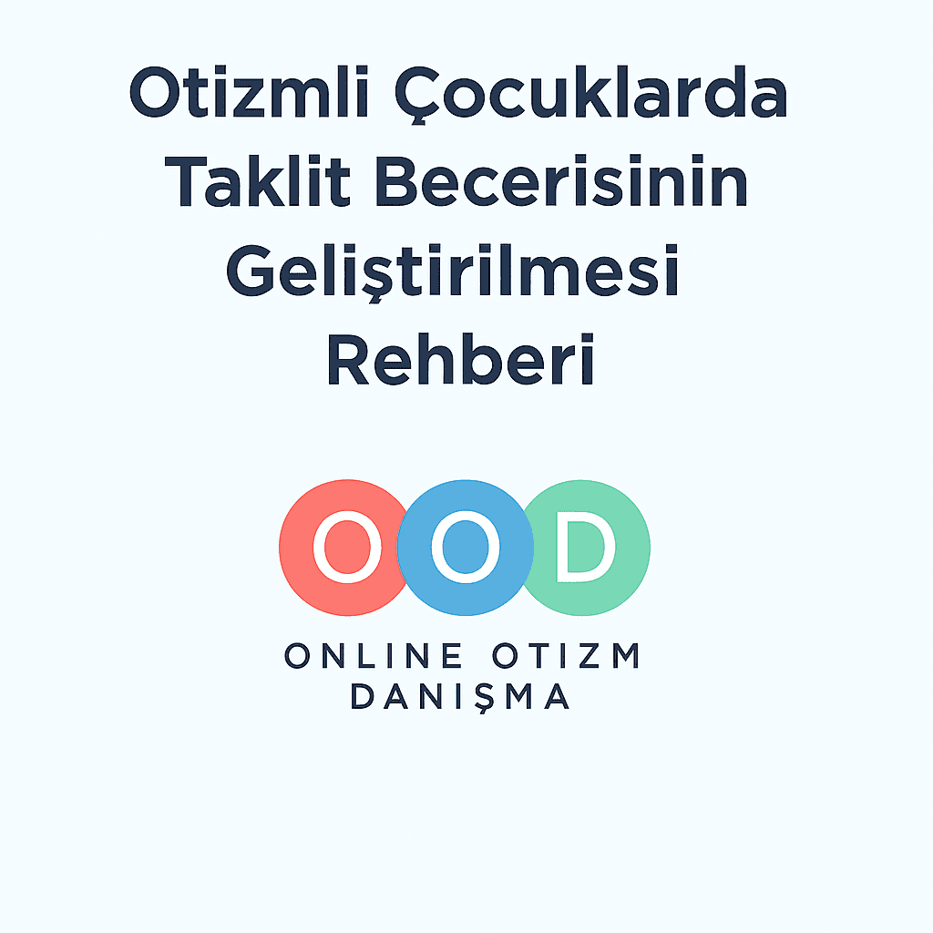 Otizmli Çocuklar İçin Taklit Becerisi Rehberi (PDF) Kapak Görseli